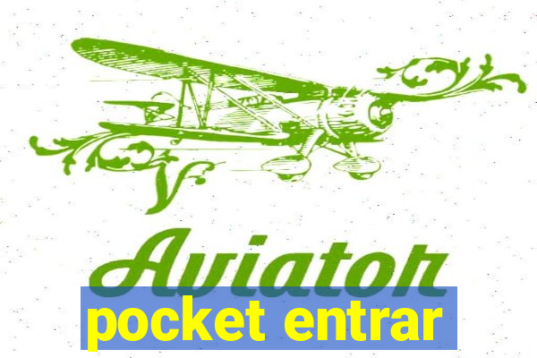 pocket entrar